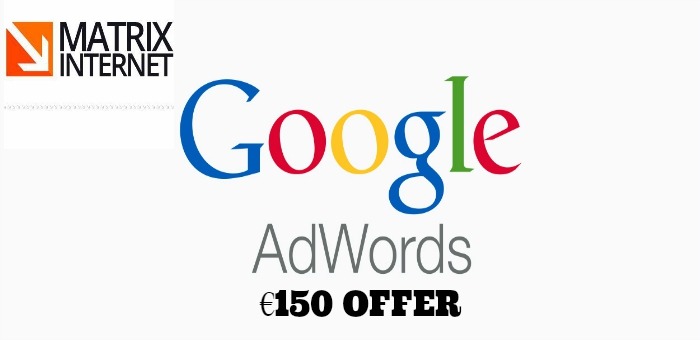 Matrix Exclusive: Sign Up For Our €150 Google Ads Offer