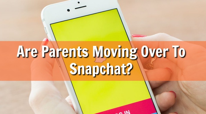 Are Parents Moving Over To Snapchat?